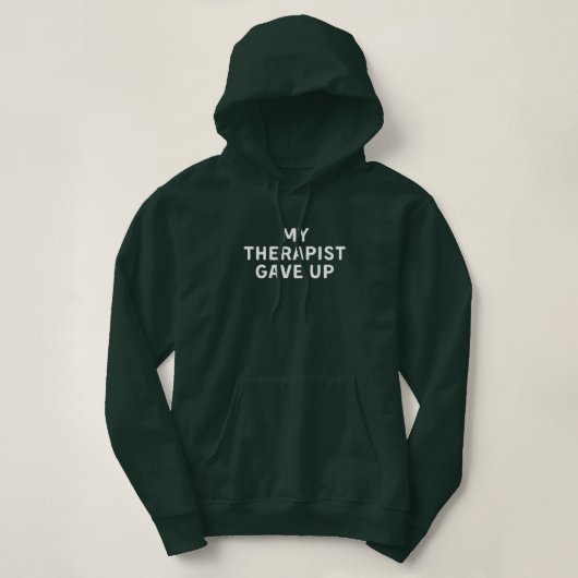 Pull À Capuche Ma thérapeute a abandonné drôle de santé mentale (Design devant)