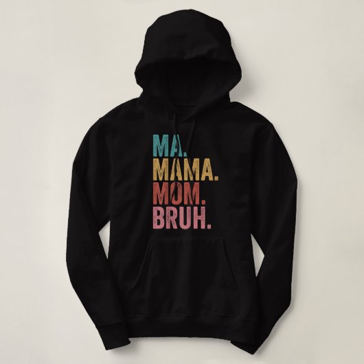 Pull À Capuche Maman maman Bruh (Design devant)