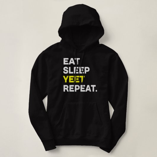 Pull À Capuche Mangez Sleep Yeet Répéter Funny Dance Slang Basket (Design devant)