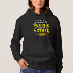 Pull À Capuche Mes gens préférés m'appellent mère mignonne mère m