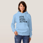 PULL À CAPUCHE MOINS DE PAROLES PLUS D'ACTION (Devant entier)
