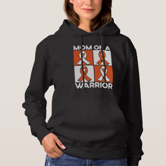 Pull À Capuche Mom Of A Warrior Support Squad Leukemia Awareness (Devant)
