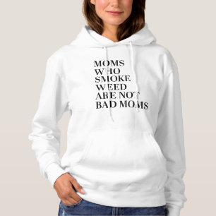 PULL À CAPUCHE MÓM QUI FUME DE LA MOITIÉ NE SONT PAS MAUVAIS MOMS