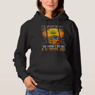 Pull À Capuche mon balai s'est cassé alors maintenant je conduis 