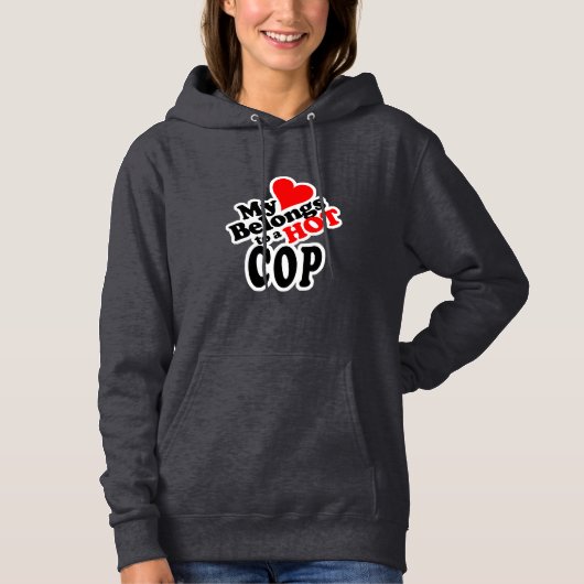 Pull À Capuche Mon coeur appartient à un flic ! (Devant)