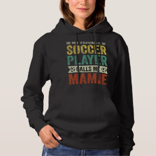 Pull À Capuche Mon joueur de football favori m'appelle Mamie Moth