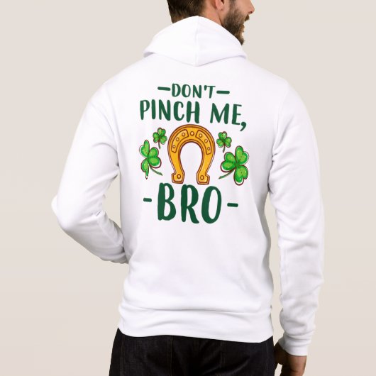 Pull À Capuche Ne Me Pince Pas Frère Dessin de la Saint-Patrick-6 (Dos)