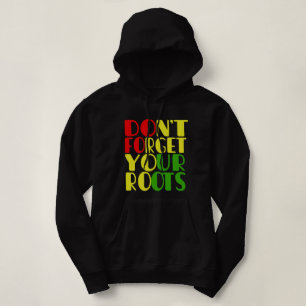 Pull À Capuche N'oubliez pas vos racines-afro-américaines