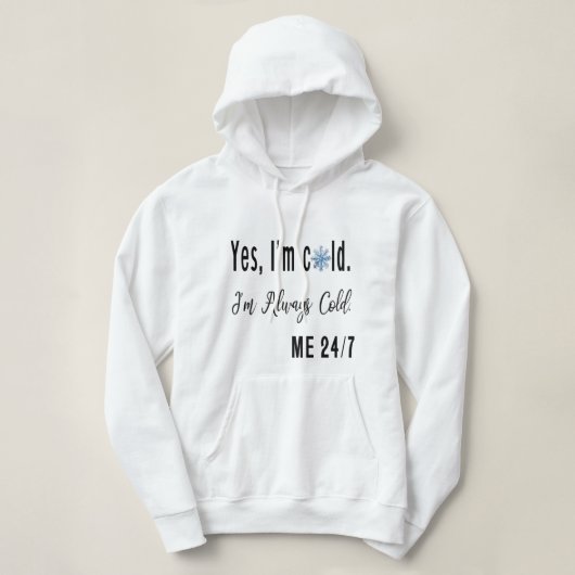 Pull À Capuche Oui, je suis la Sweatshirt de Cold Women (Design devant)