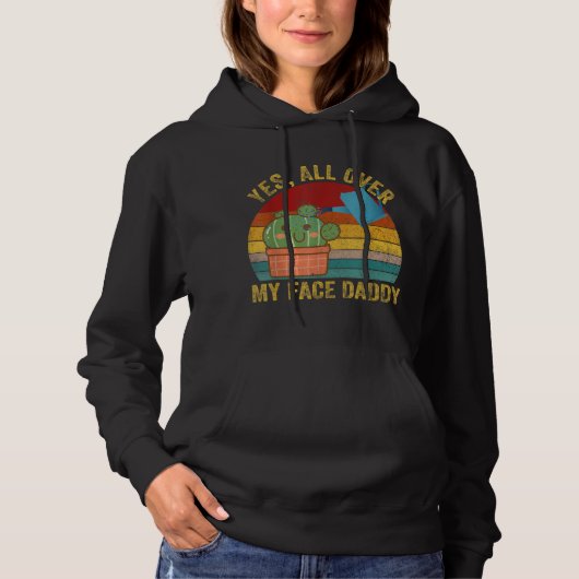 Pull À Capuche Oui Tout Sur Mon Visage Papa Daddy Funny Cactus Pl (Devant)