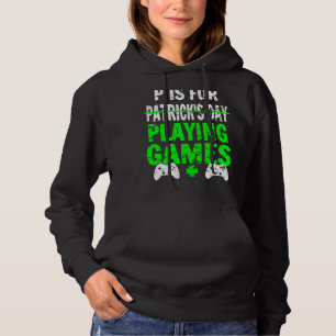 Pull À Capuche P est pour Patrick's Day Jouer aux jeux
