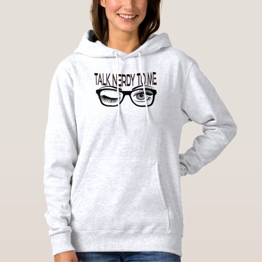Pull À Capuche Parlez Nerdy Pour Moi Geeks Lunettes Winking Oeil (Devant)