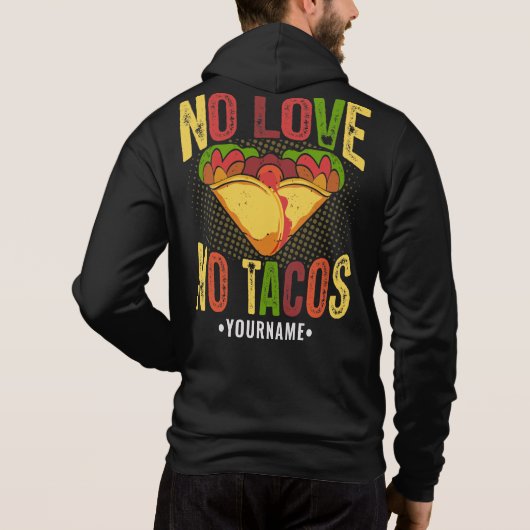 Pull À Capuche Pas d'amour pas de tacos Drôle de jeu de mots sur (Dos)