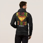 Pull À Capuche Pas d'amour pas de tacos Drôle de jeu de mots sur (Dos entier)