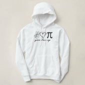 Pull À Capuche Peace Love Pi Math Love Pi Day Mathématiques Maths (Design devant)