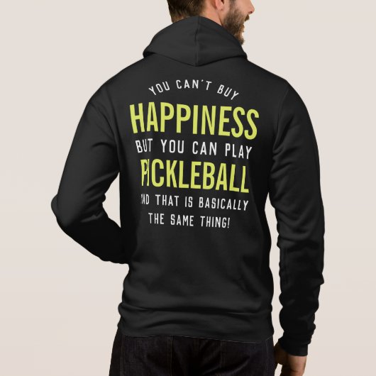 Pull À Capuche Pickleball est le bonheur Funny Pickleball cadeau (Dos)