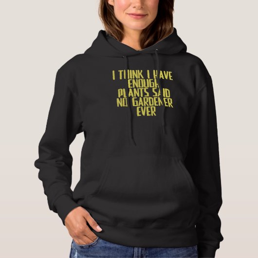 Pull À Capuche Plaisanter Sarcastique Je Pense Que J'Ai Assez De (Devant)