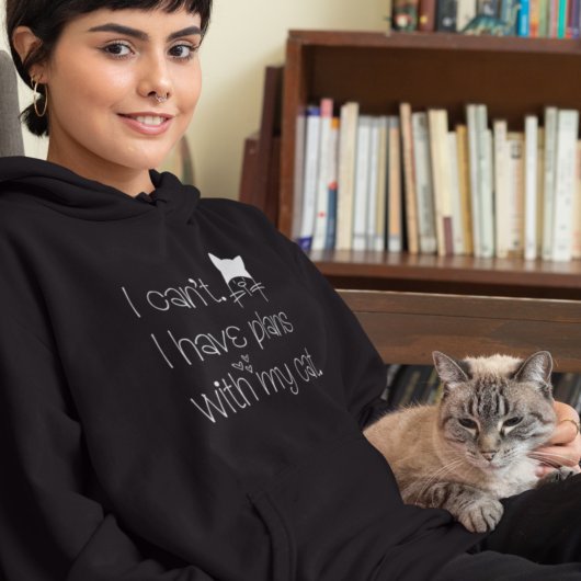 Pull À Capuche Plans Drôle Avec Mon Chat Cute Typographie Blanche