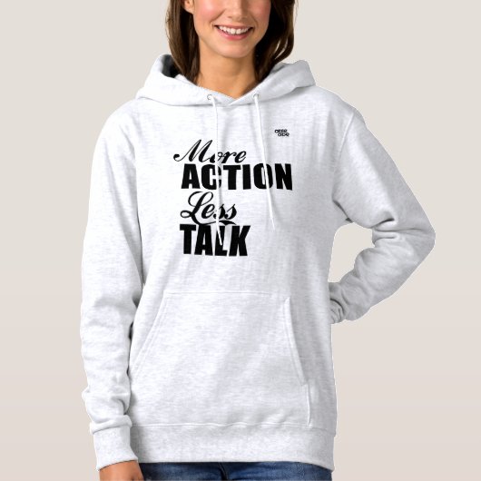 Pull À Capuche PLUS d'action MOINS de parler à capuchon sweatshir (Devant)