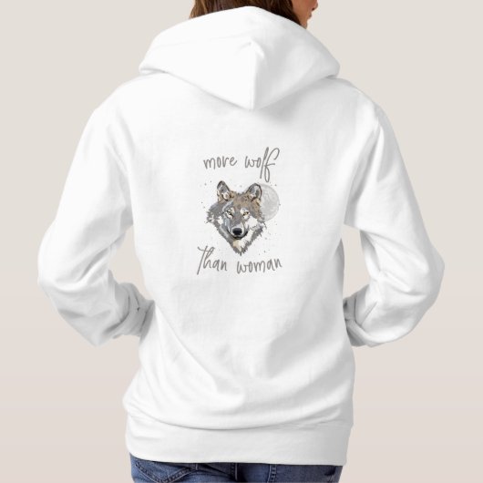 Pull À Capuche Plus de loup que de femme (Dos)