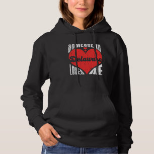 Pull À Capuche Quelqu'Un Dans Le Delaware M'Aime Coeur Rétro Vint