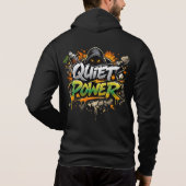Pull À Capuche Quiet Power Graffiti Street Art Design (Dos)