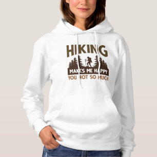 Pull À Capuche Randonnée Me Rend Heureux Que Tu Ne Sois Pas Tant