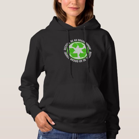 Pull À Capuche Recycler Devenir Un Donneur D'organe Don D'organe  (Devant)