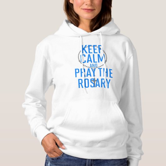 Pull À Capuche Restez calme et priez le Rosaire (Devant)