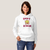 Pull À Capuche Restez comme vous êtes (Devant entier)