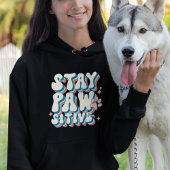 Pull À Capuche Restez Pawsitive