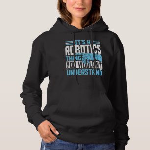 Pull À Capuche Robotique Robot C'est une chose robotique que vous