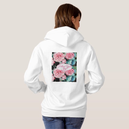 Pull À Capuche Rose Pink Roses floral Follow Your Joy Pattern (Dos entier)