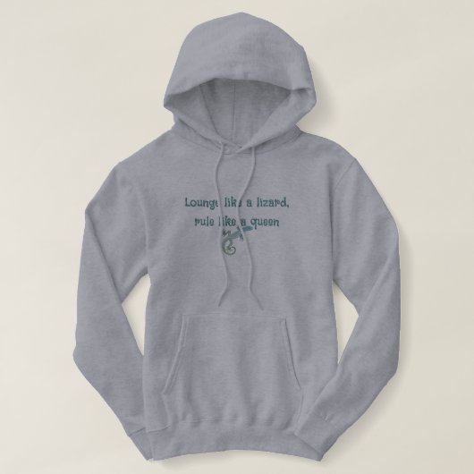 Pull À Capuche Salon comme un Lézard, Règle comme une reine (Design devant)