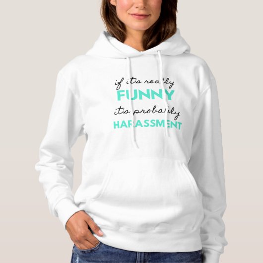 Pull À Capuche Si c'est vraiment drôle, c'est probablement du har (Devant)