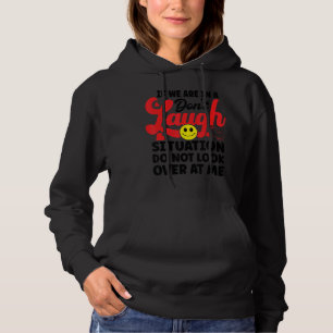Pull À Capuche Si nous sommes dans une situation de ne pas rire n