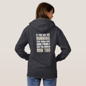 Pull À Capuche Si vous me voyez courir, c'est que les choses ont (Dos entier)
