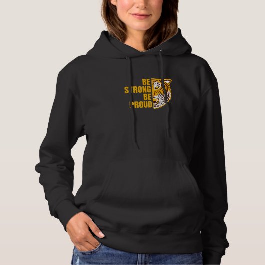 Pull À Capuche Soyez fort Soyez fier Tiger Motivation Force (Devant)