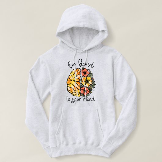 Pull À Capuche Soyez Gentil À Votre Esprit Santé Mentale Autisme (Design devant)
