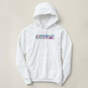 Pull À Capuche Soyez gentil, de toute façon