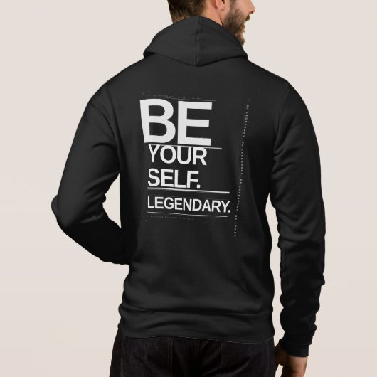 Pull À Capuche Soyez vous-même. Soyez légendaire (Dos)