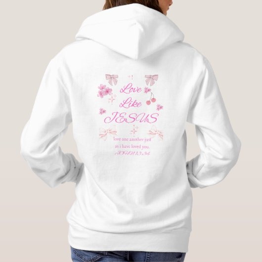 Pull À Capuche Sweatshirt chrétien « Aimer comme Jésus » (Dos)