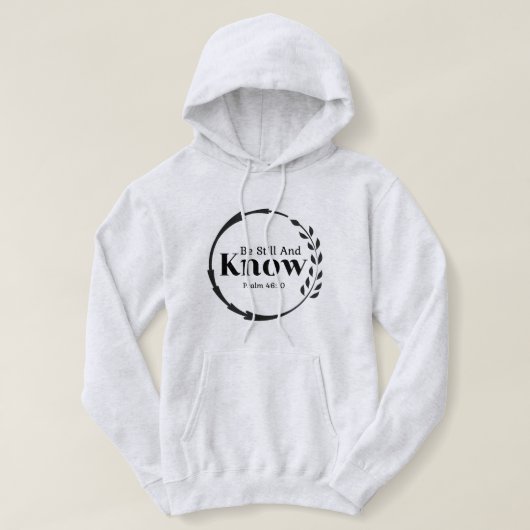 Pull À Capuche T-shirt Be Still and Know (Design devant)