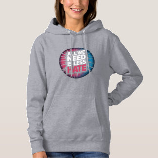 Pull À Capuche T-Shirt "TOUT CE QU'IL NOUS FAUT, C'EST MOINS DE H