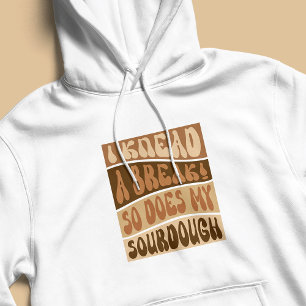 Pull À Capuche Tendance Beige Sourdough Pain Baker Drôle