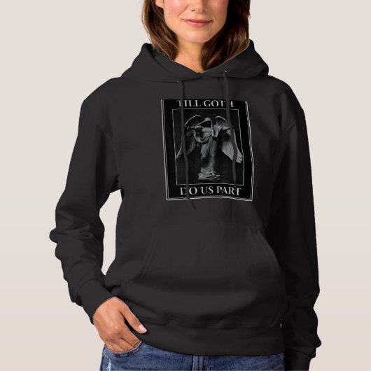 Pull À Capuche Till Goth Do Us Part Romantique & Dark Gothique An (Devant)