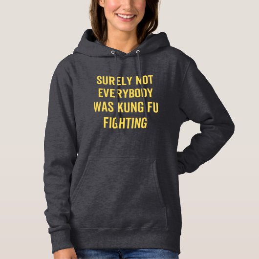 Pull À Capuche Tout Le Monde N'Était Certainement Pas Kung Fu En  (Devant)