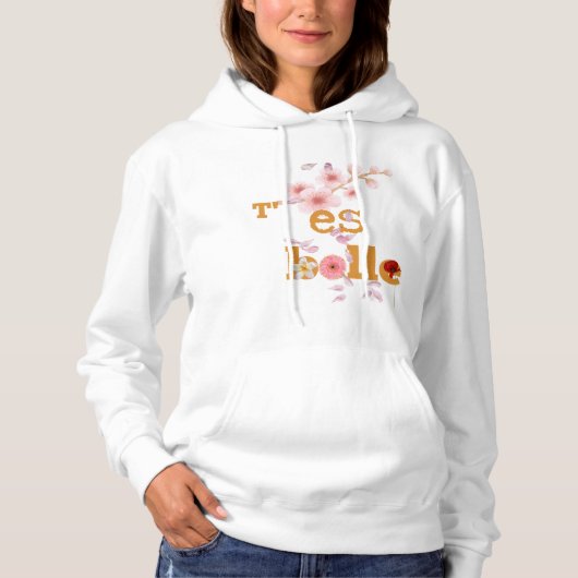 Pull À Capuche Tu es belle (Devant)
