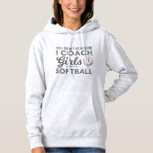 Pull À Capuche Tu ne me fais pas peur J'Entraîne Softball cadeau (Devant)