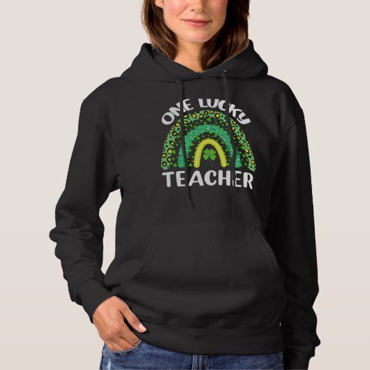 Pull À Capuche Un professeur chanceux Rainbow Jour de la Saint Pa (Devant)